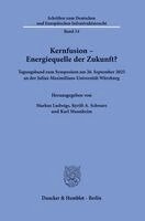 Markus Ludwigs, Kyrill-A. Schwarz, Karl Mannheim - Kernfusion - Energiequelle der Zukunft?, Häftad