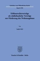 Sophie Bittl - Erbbaurechtsverträge als städtebauliche Verträge zur Förderung des Wohnungsbaus, Häftad