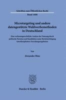 Alexander Hinz - Microtargeting und andere datengestützte Wahlwerbemethoden in Deutschland, Häftad