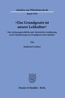 Katharina Lechner - "Das Grundgesetz ist unsere Leitkultur", Häftad