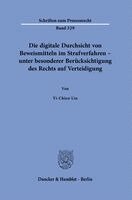 Yi-Chien Lin - Die digitale Durchsicht von Beweismitteln im Strafverfahren - unter besonderer Berücksichtigung des Rechts auf Verteidigung, Häftad