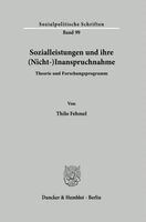 Thilo Fehmel - Sozialleistungen und ihre (Nicht-)Inanspruchnahme, Häftad
