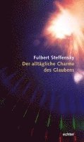 Der alltägliche Charme des Glaubens 1