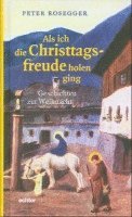 bokomslag Als ich die Christtagsfreude holen ging