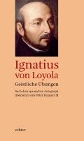 Ignatius von Loyola - Geistliche Übungen, Inbunden