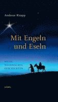 Andreas Knapp - Mit Engeln und Eseln, Inbunden