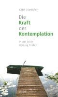 Die Kraft der Kontemplation 1