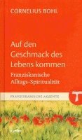 bokomslag Auf den Geschmack des Lebens kommen