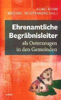 bokomslag Ehrenamtliche Begräbnisleiter als Osterzeugen in den Gemeinden