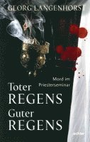 Georg Langenhorst - Toter Regens - guter Regens, Häftad