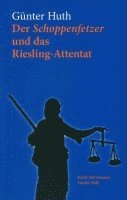 bokomslag Der Schoppenfetzer und das Riesling-Attentat