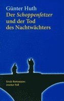 bokomslag Der Schoppenfetzer und der Tod des Nachtwächters