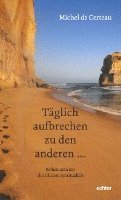 täglich aufbrechen zu den anderen 1