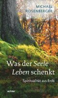 Was der Seele Leben schenkt 1