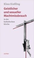 Geistlicher und sexueller Machtmissbrauch in der katholischen Kirche 1