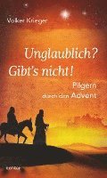 bokomslag Unglaublich? Gibt¿s nicht!