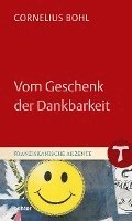 bokomslag Vom Geschenk der Dankbarkeit