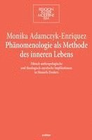 Phänomenologie als Methode des inneren Lebens 1