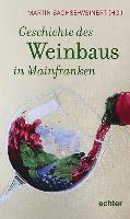 bokomslag Geschichte des Weinbaus in Mainfranken