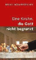 Eine Kirche, die Gott nicht begrenzt