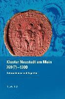 bokomslag Kloster Neustadt am Main 769 (?) - 1300.