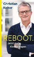 bokomslag Reboot. Jetzt mehr Kirche wagen