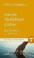 Von der Zärtlichkeit Gottes 1