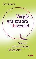 Vergib uns unsere Unschuld 1