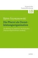 bokomslag Die Pfarrei als Dienstleistungsorganisation
