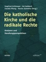 bokomslag Die katholische Kirche und die radikale Rechte