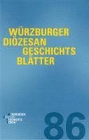 bokomslag Würzburger Diözesangeschichtsblätter 86 (2023)