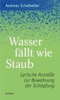 Wasser fällt wie Staub 1