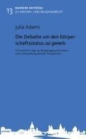 Die Debatte um den Körperschaftsstatus sui generis 1