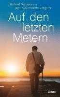 Auf den letzten Metern 1