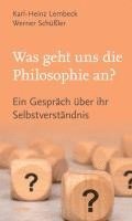Karl-Heinz Lembeck, Werner Schüßler - Was geht uns die Philosophie an?, Häftad