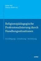 bokomslag Religionspädagogische Professionalisierung durch Handlungssituationen