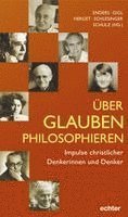 Über Glauben philosophieren