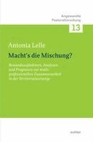 Antonia Lelle - Macht's die Mischung?, Häftad
