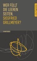 Siegfried Grillmeyer, Akademie Caritas-Pirckheimer-Haus - Wer füllt die leeren Seiten, Siegfried Grillmeyer?, Häftad