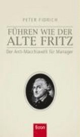 Führen wie der alte Fritz 1