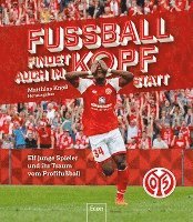 bokomslag Fußball findet auch im Kopf statt 1 - FSV Mainz 05