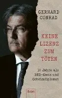 Gerhard Conrad, Martin Specht - Keine Lizenz zum Töten, Inbunden. Tillgänglighet: Lägg i varukorg
