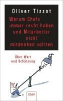 bokomslag Warum Chefs immer recht haben und Mitarbeiter nicht mitdenken sollten