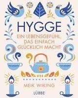 bokomslag Hygge - ein Lebensgefühl, das einfach glücklich macht