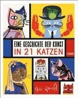 bokomslag Eine Geschichte der Kunst in 21 Katzen