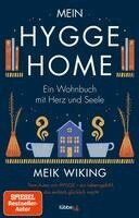 Meik Wiking - Mein HYGGE HOME, Inbunden