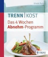 bokomslag Trennkost - Das 4 Wochen Abnehm-Programm