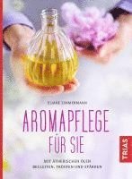 bokomslag Aromapflege für Sie