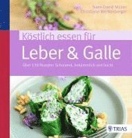 Köstlich essen für Leber & Galle 1