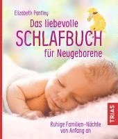 bokomslag Das liebevolle Schlafbuch für Neugeborene